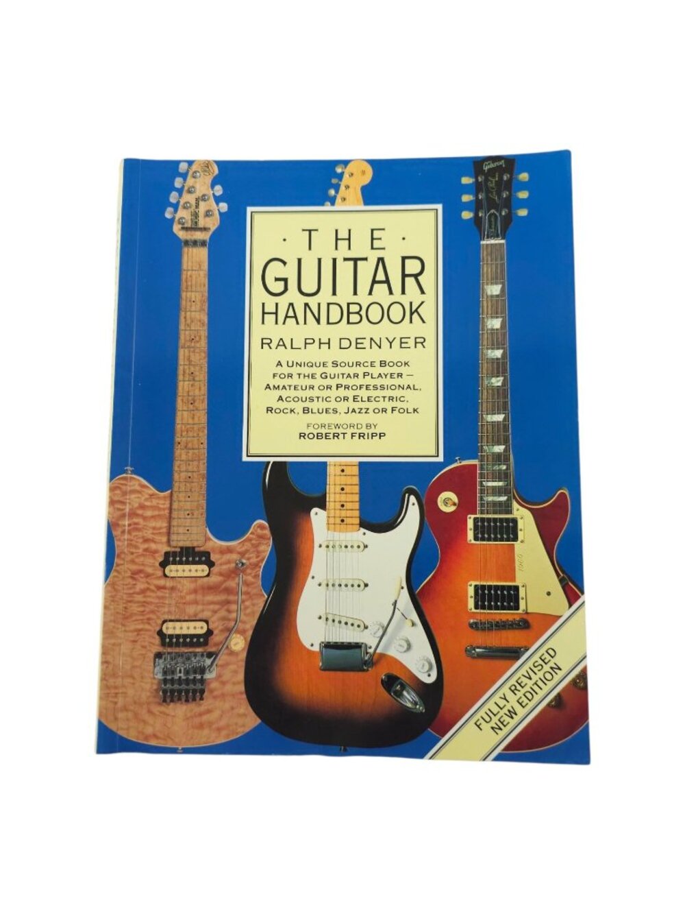 The Guitar Handbook Ralph Denyer Paperback Fully Revised New Edition 2008 Guide